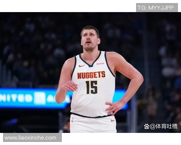 球迷炸锅：约基奇这一行为引热议！